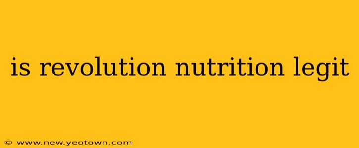 is revolution nutrition legit