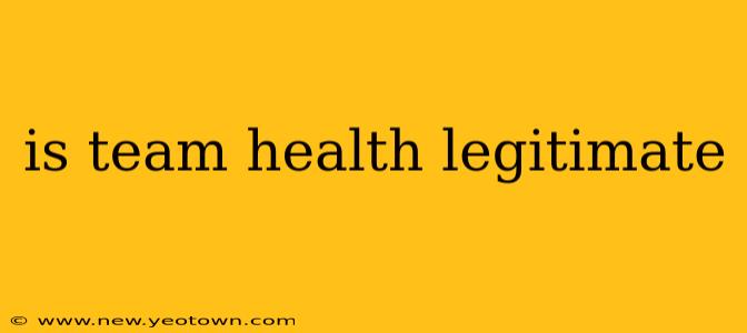 is team health legitimate