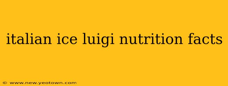 italian ice luigi nutrition facts