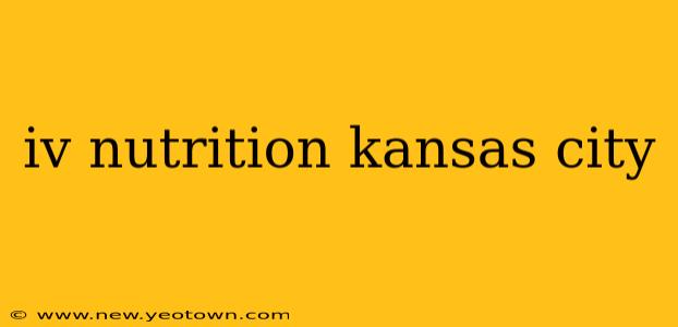 iv nutrition kansas city