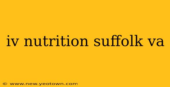 iv nutrition suffolk va