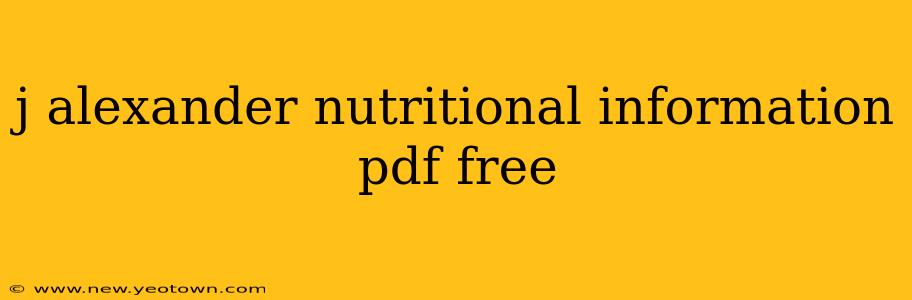 j alexander nutritional information pdf free