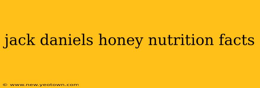 jack daniels honey nutrition facts