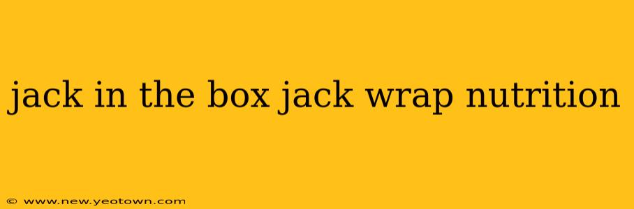 jack in the box jack wrap nutrition