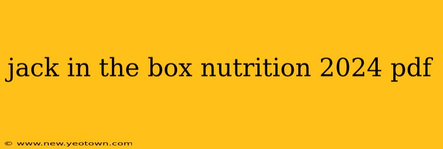 jack in the box nutrition 2024 pdf