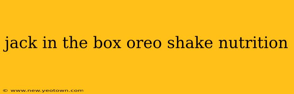 jack in the box oreo shake nutrition