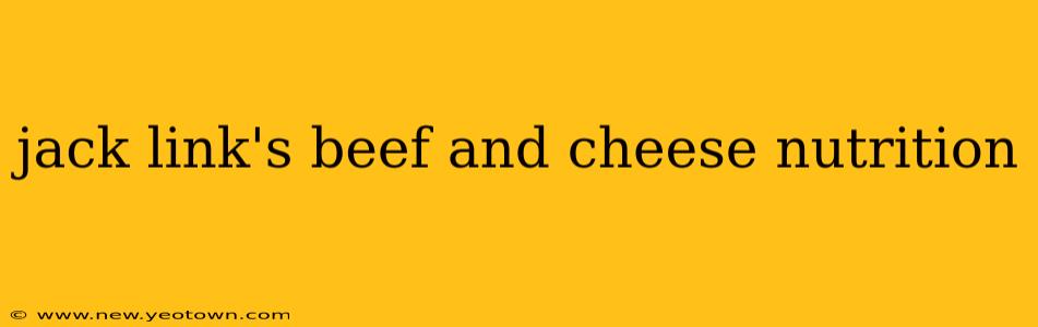 jack link's beef and cheese nutrition