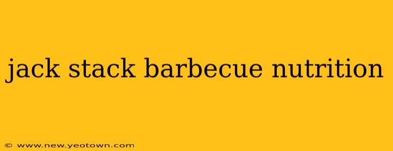 jack stack barbecue nutrition