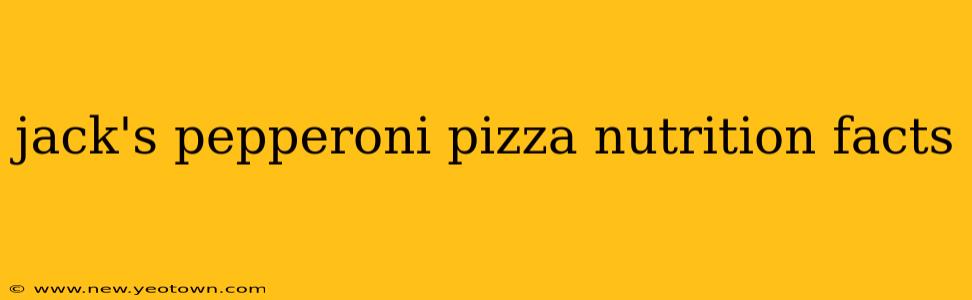 jack's pepperoni pizza nutrition facts