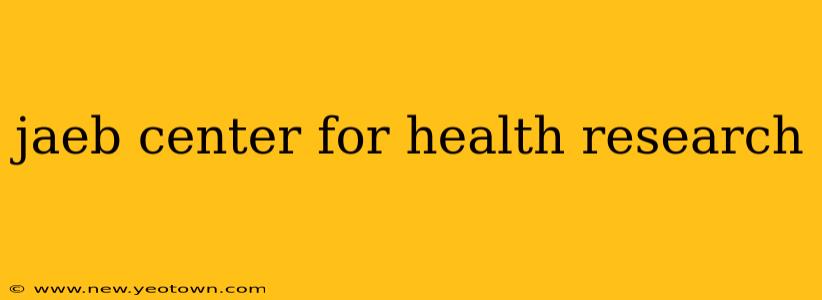 jaeb center for health research