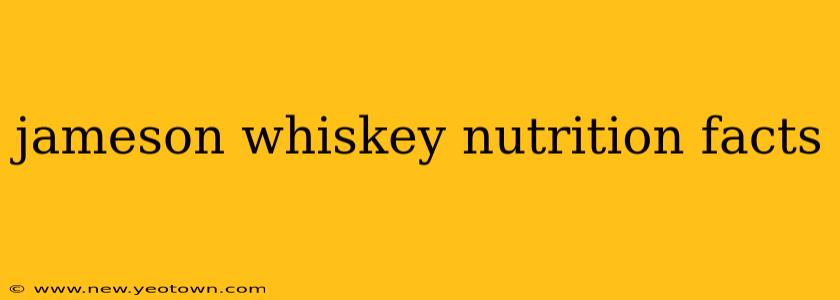 jameson whiskey nutrition facts