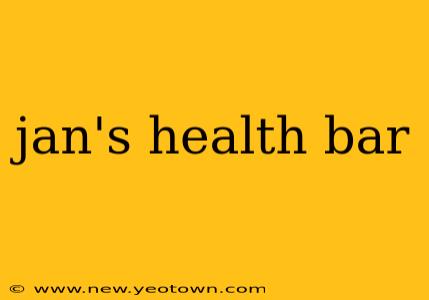 jan's health bar
