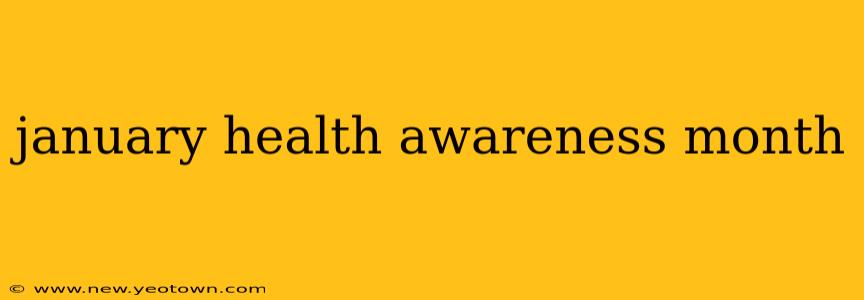 january health awareness month