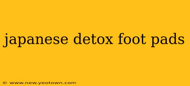 japanese detox foot pads