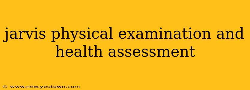 jarvis physical examination and health assessment