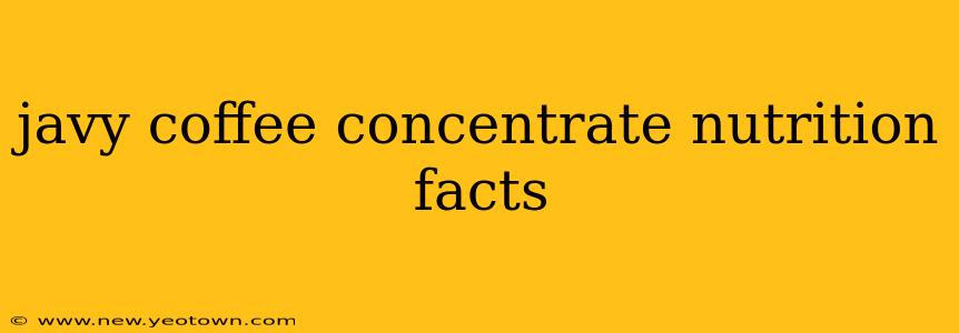javy coffee concentrate nutrition facts