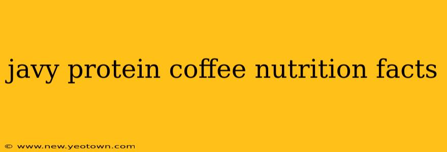 javy protein coffee nutrition facts