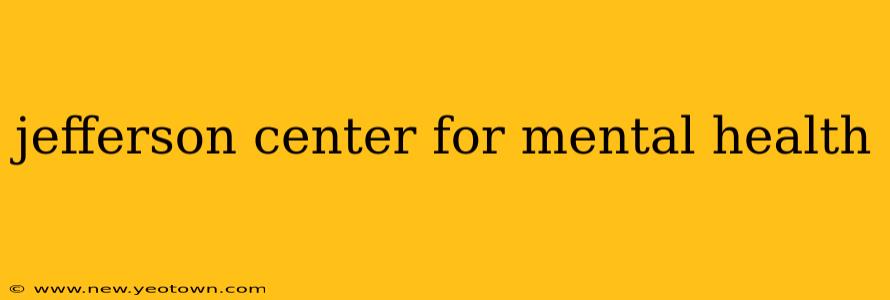 jefferson center for mental health