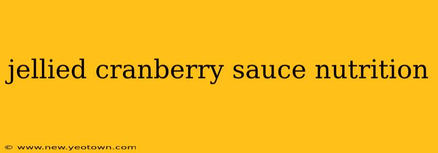 jellied cranberry sauce nutrition