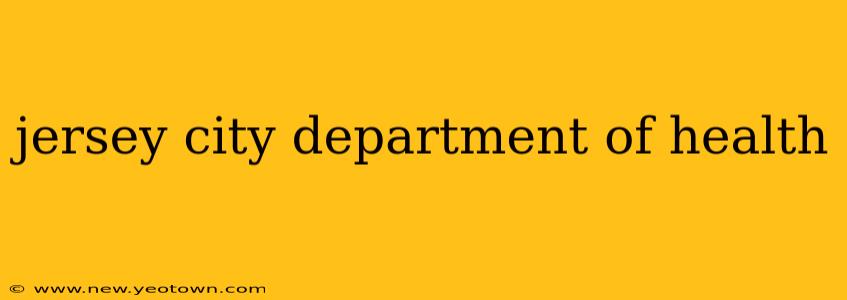 jersey city department of health