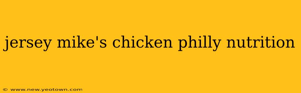 jersey mike's chicken philly nutrition