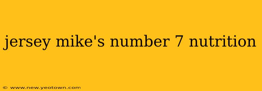 jersey mike's number 7 nutrition