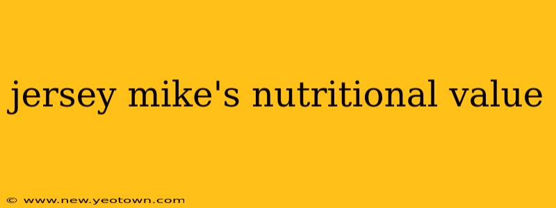 jersey mike's nutritional value