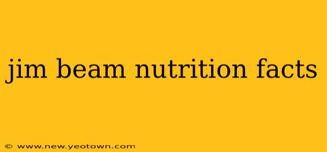 jim beam nutrition facts