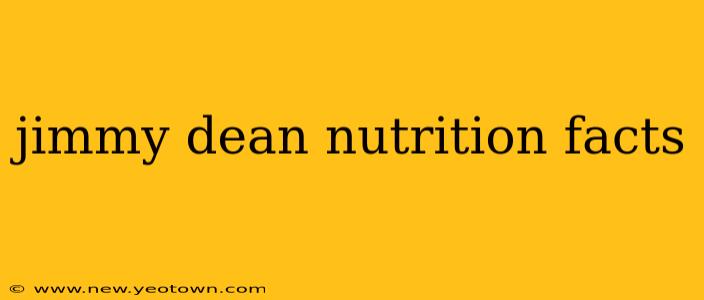 jimmy dean nutrition facts