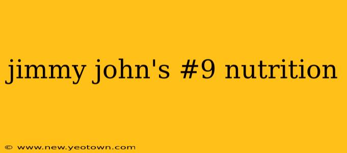 jimmy john's #9 nutrition