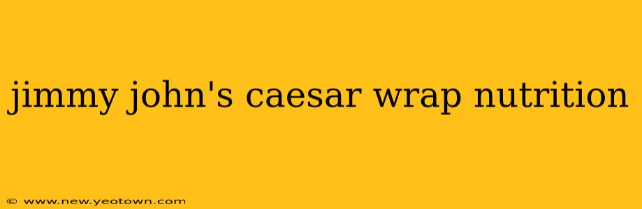 jimmy john's caesar wrap nutrition