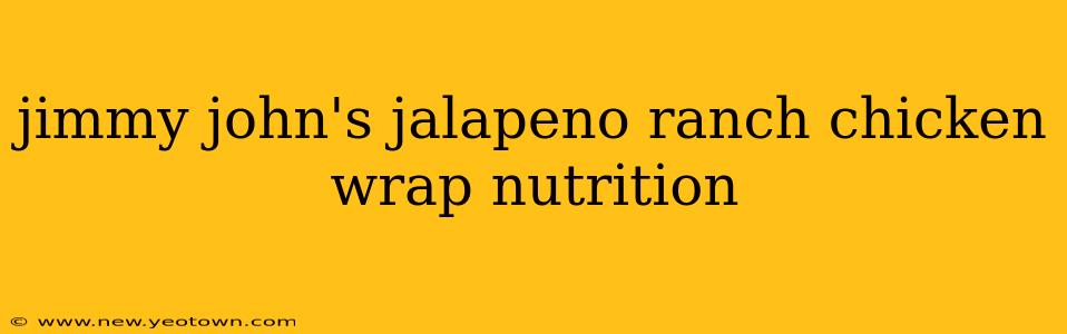 jimmy john's jalapeno ranch chicken wrap nutrition