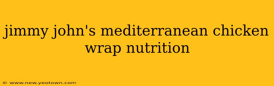 jimmy john's mediterranean chicken wrap nutrition