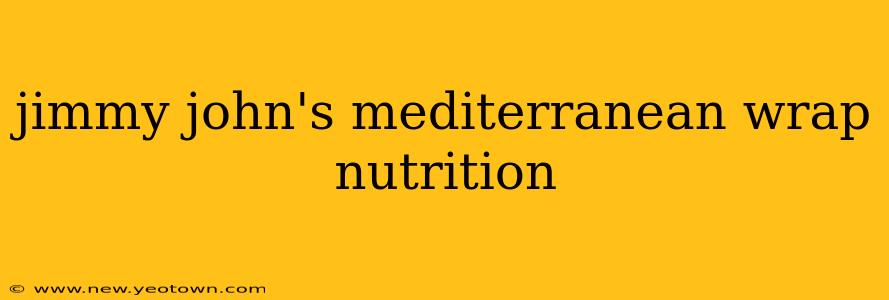jimmy john's mediterranean wrap nutrition