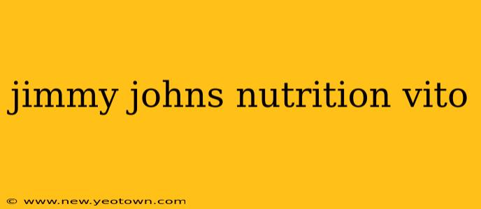 jimmy johns nutrition vito