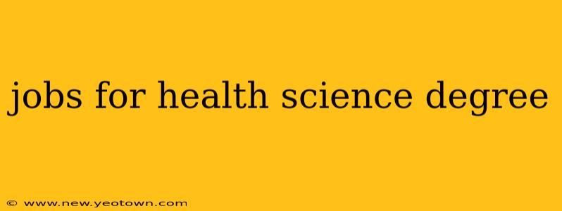 jobs for health science degree