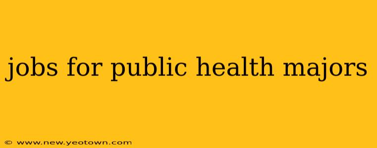 jobs for public health majors