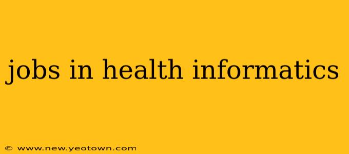 jobs in health informatics