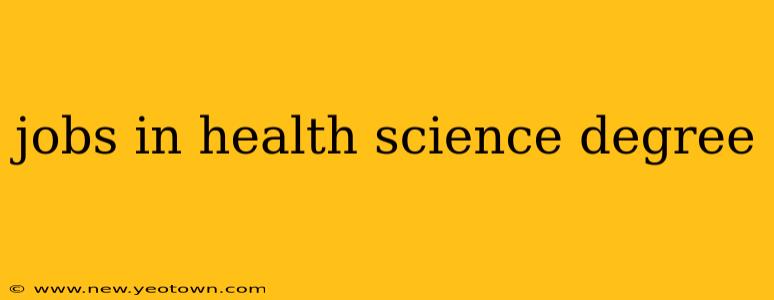 jobs in health science degree
