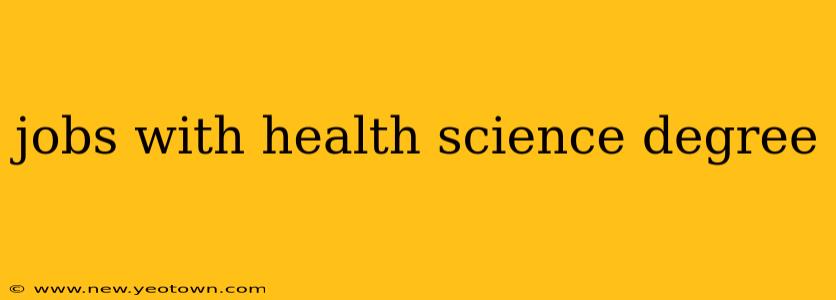 jobs with health science degree