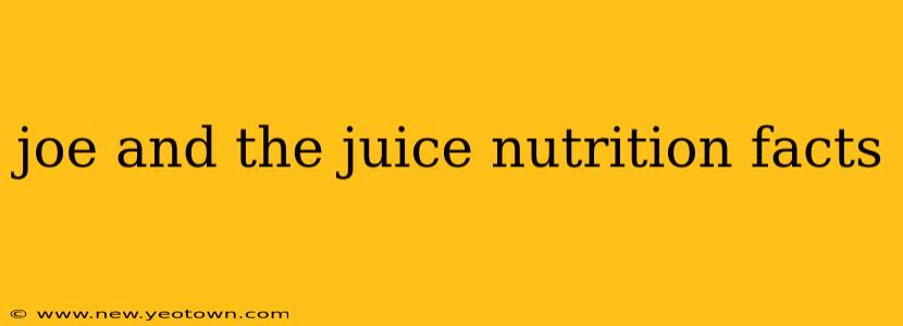 joe and the juice nutrition facts