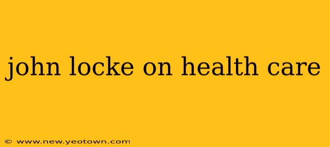 john locke on health care