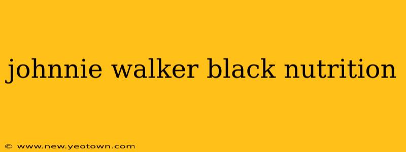 johnnie walker black nutrition