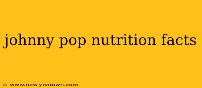 johnny pop nutrition facts