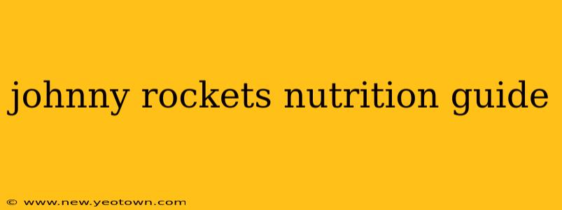 johnny rockets nutrition guide