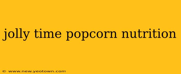 jolly time popcorn nutrition