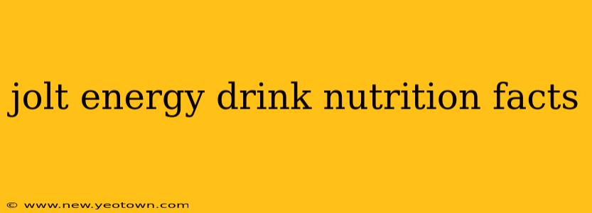jolt energy drink nutrition facts