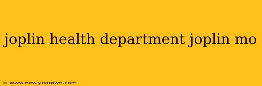 joplin health department joplin mo