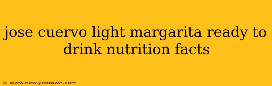 jose cuervo light margarita ready to drink nutrition facts
