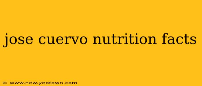 jose cuervo nutrition facts